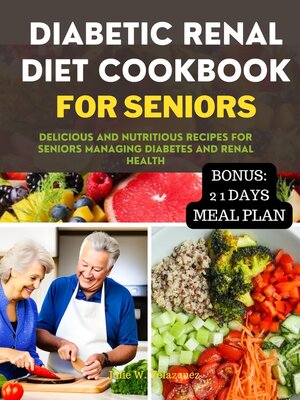 cover image of DIABETIC RENAL DIET COOKBOOK FOR SENIORS